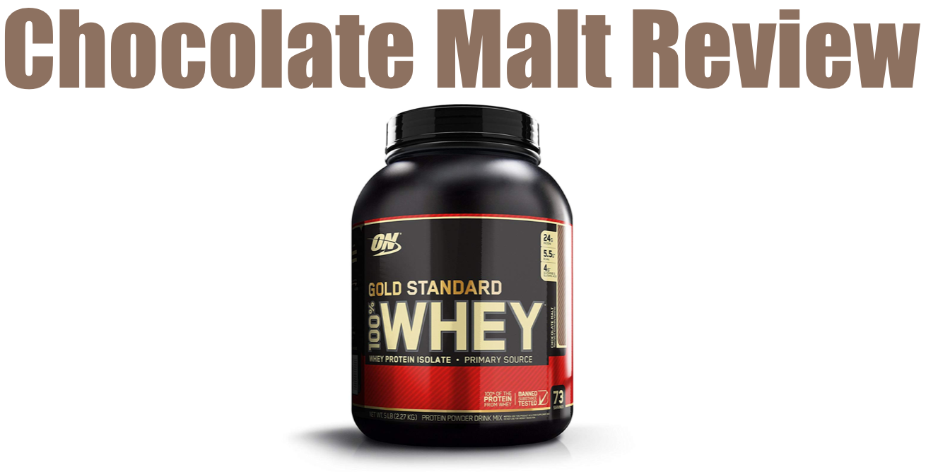 gold standard whey chocolate malt review